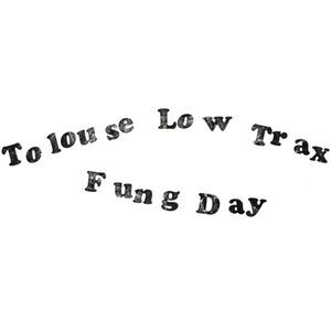 Tolouse Low Trax - Fung Day  LP LP